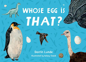 Whose Egg Is That? Board Book