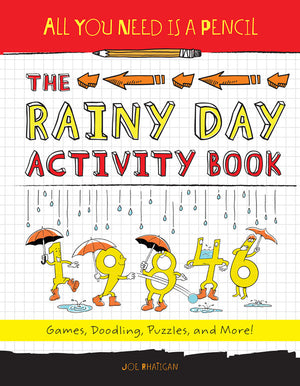 All You Need Is a Pencil: The Rainy Day Activity Book book cover image