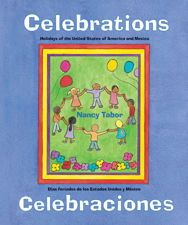 Celebrations / Celebraciones
