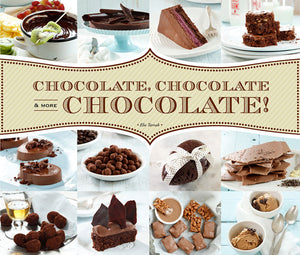 Chocolate, Chocolate & More Chocolate! book cover image