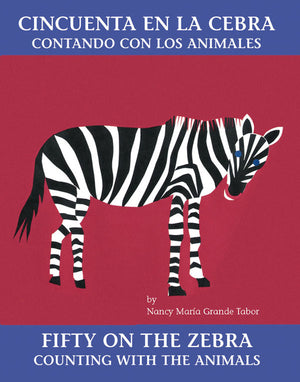 Cincuenta en la cebra: Contando con los animales / Fifty on the Zebra: Counting with the Animals book cover