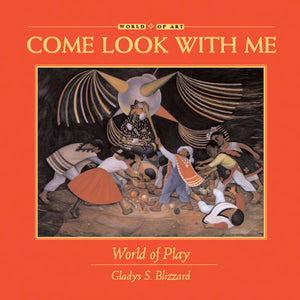 Come Look With Me: World of Play book cover