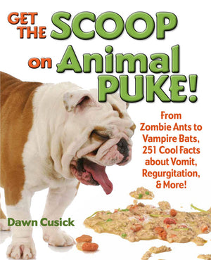 Get the Scoop on Animal Puke! book cover