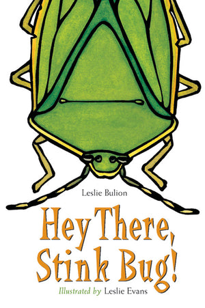 Hey There, Stink Bug! book cover