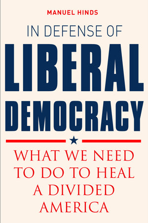 In Defense of Liberal Democracy book cover