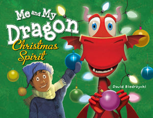 Me and My Dragon: Christmas Spirit book cover