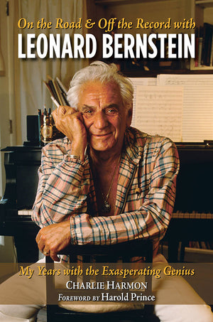 On the Road and Off the Record with Leonard Bernstein book cover image